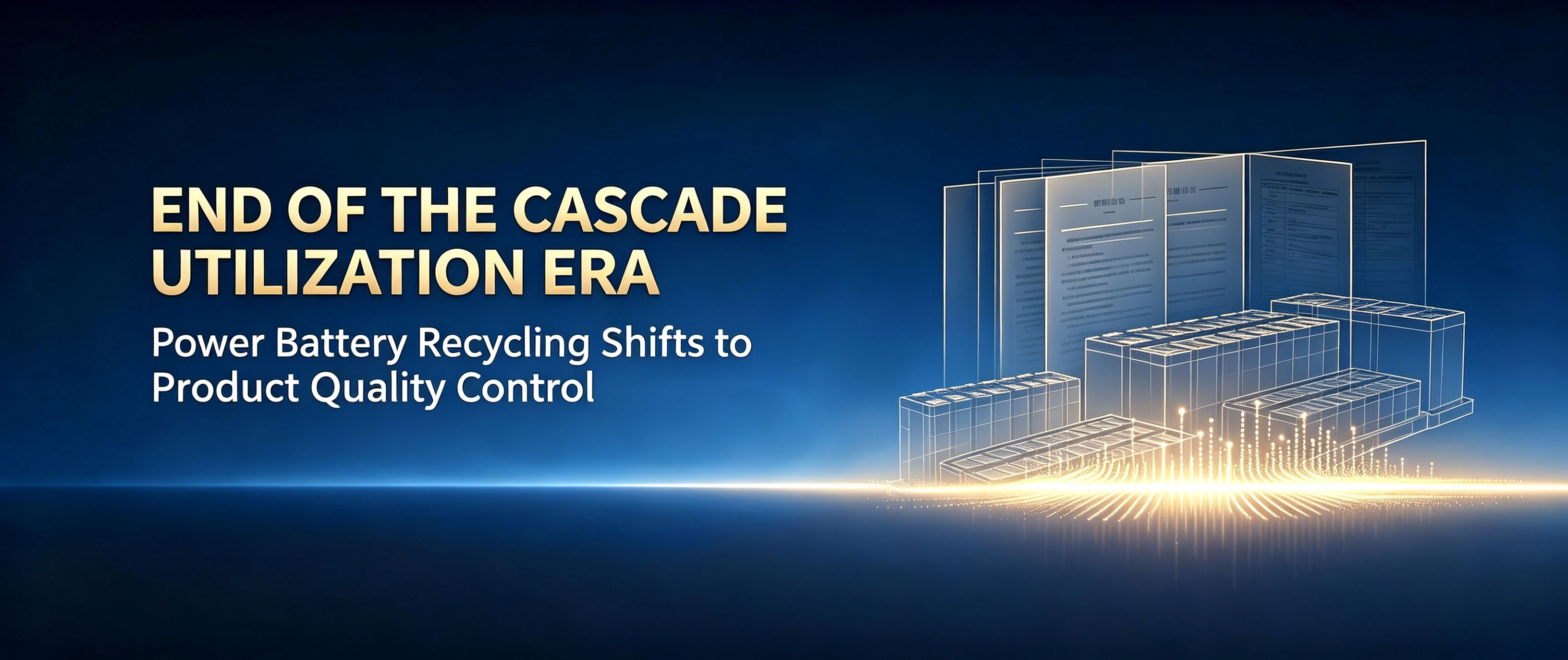 MIIT New Policy Takes Effect: The End of the Cascade Utilization Era, Power Battery Recycling Shifts to Product Quality Control MIIT New Policy Takes Effect: The End of the Cascade Utilization Era, Power Battery Recycling Shifts to Product Quality Control